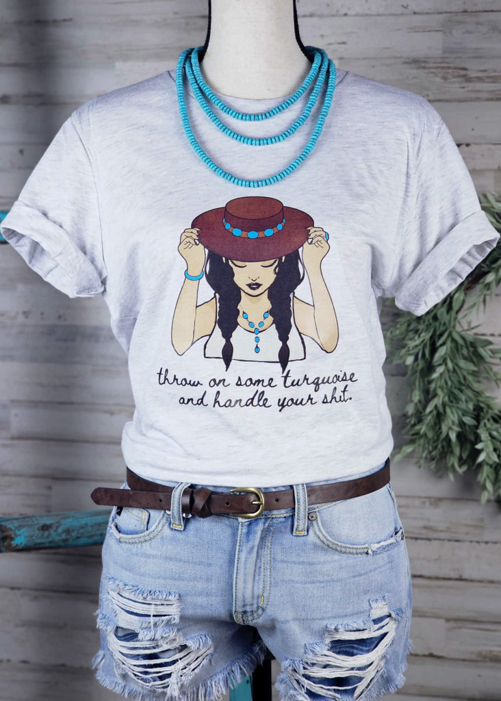 Ash Throw On Some Turquoise Short Sleeve Graphic Tee tcc graphic tee The Cinchy Cowgirl