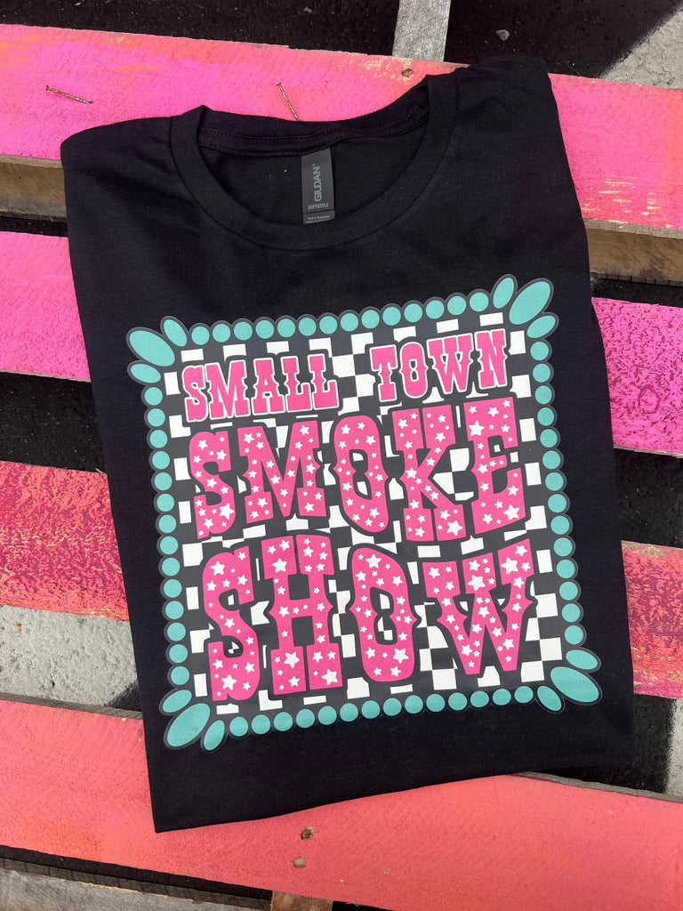 Small Town Smoke Show Short Sleeve Tee graphic tee - dropship thelattimoreclaim   